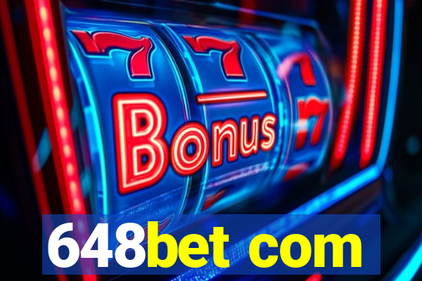 648bet com